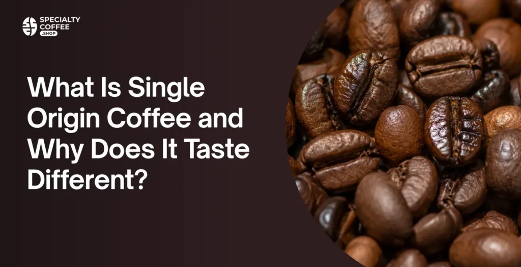 what is single origin coffee