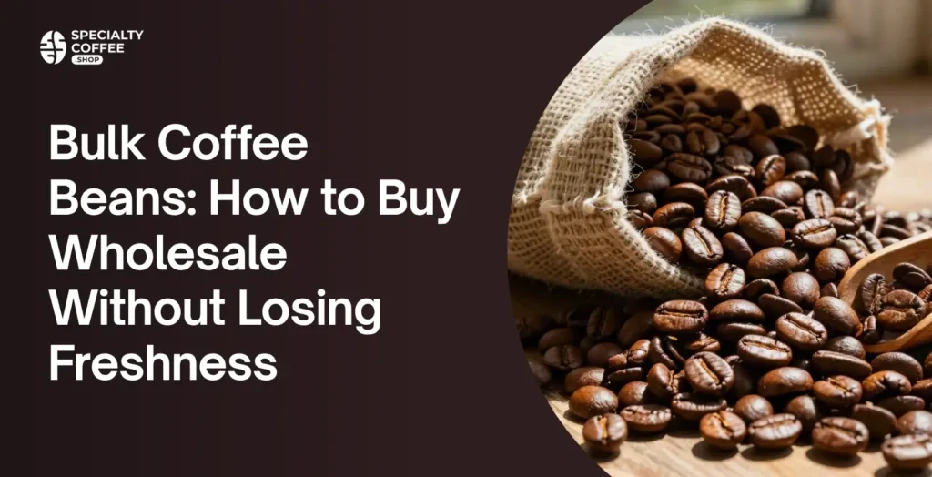 Bulk Coffee Beans